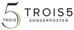 TROIS5 Sonderposten